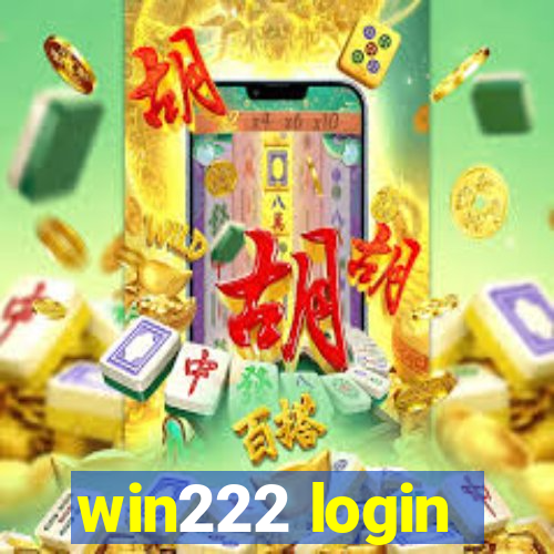 win222 login